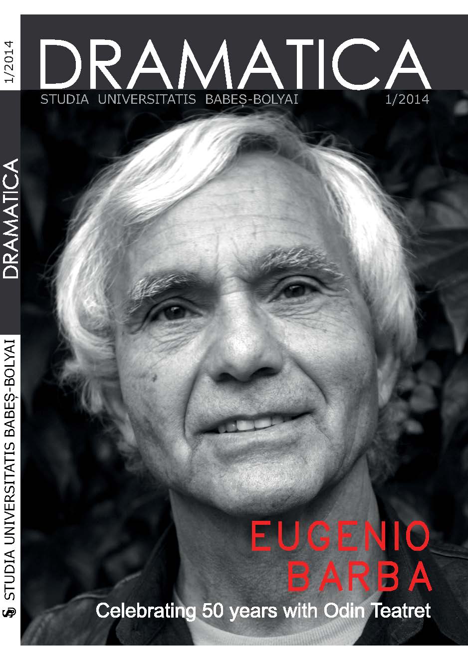					View Vol. 59 No. 1 (2014): Eugenio Barba. Celebrating 50 Years with Odin Teatret
				